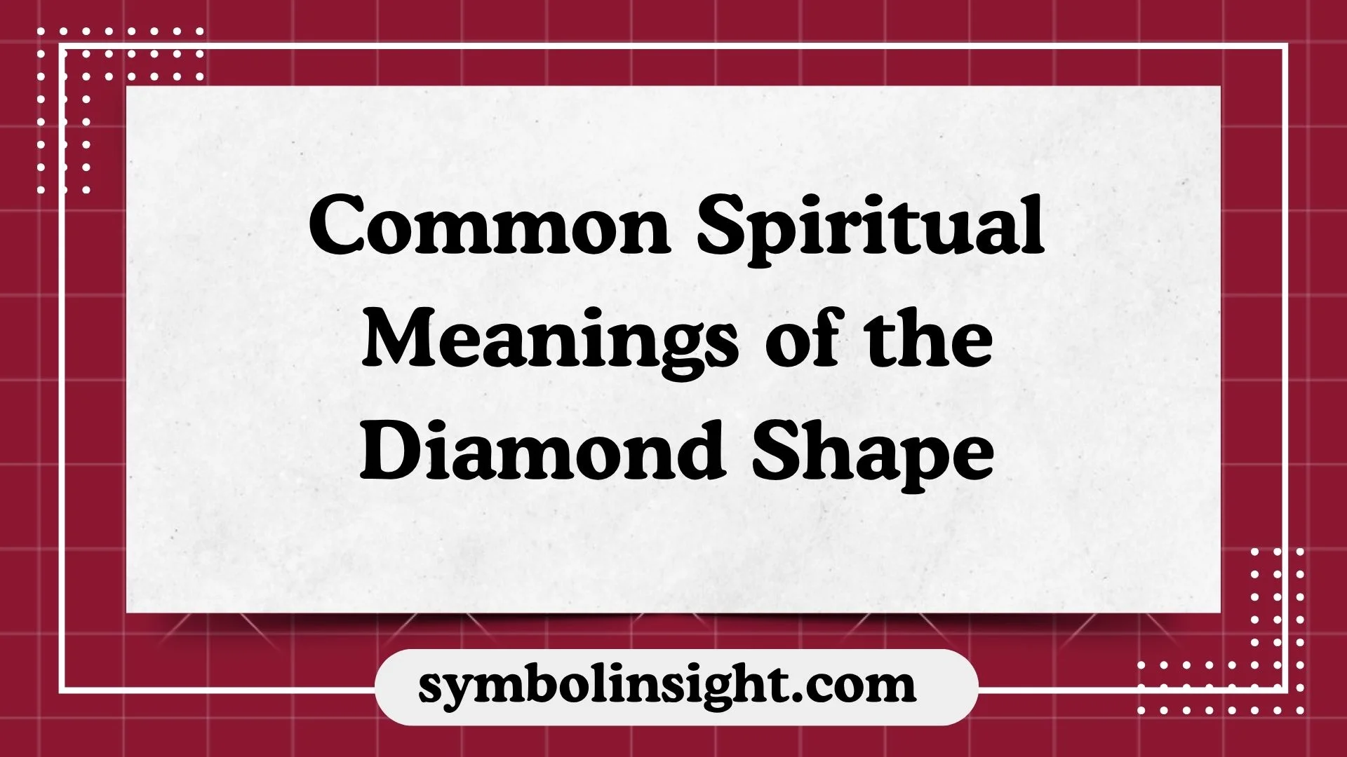 Common Spiritual Meanings of the Diamond Shape