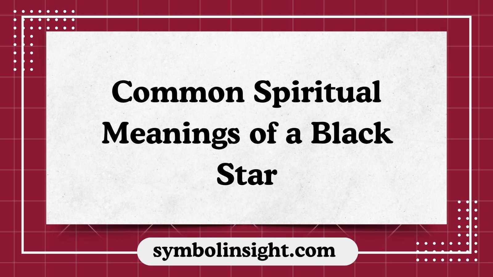 Common Spiritual Meanings of a Black Star