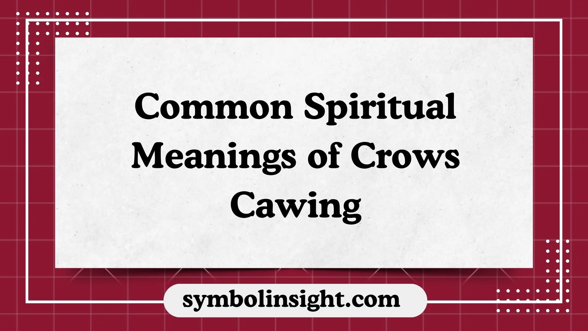 Common Spiritual Meanings of Crows Cawing