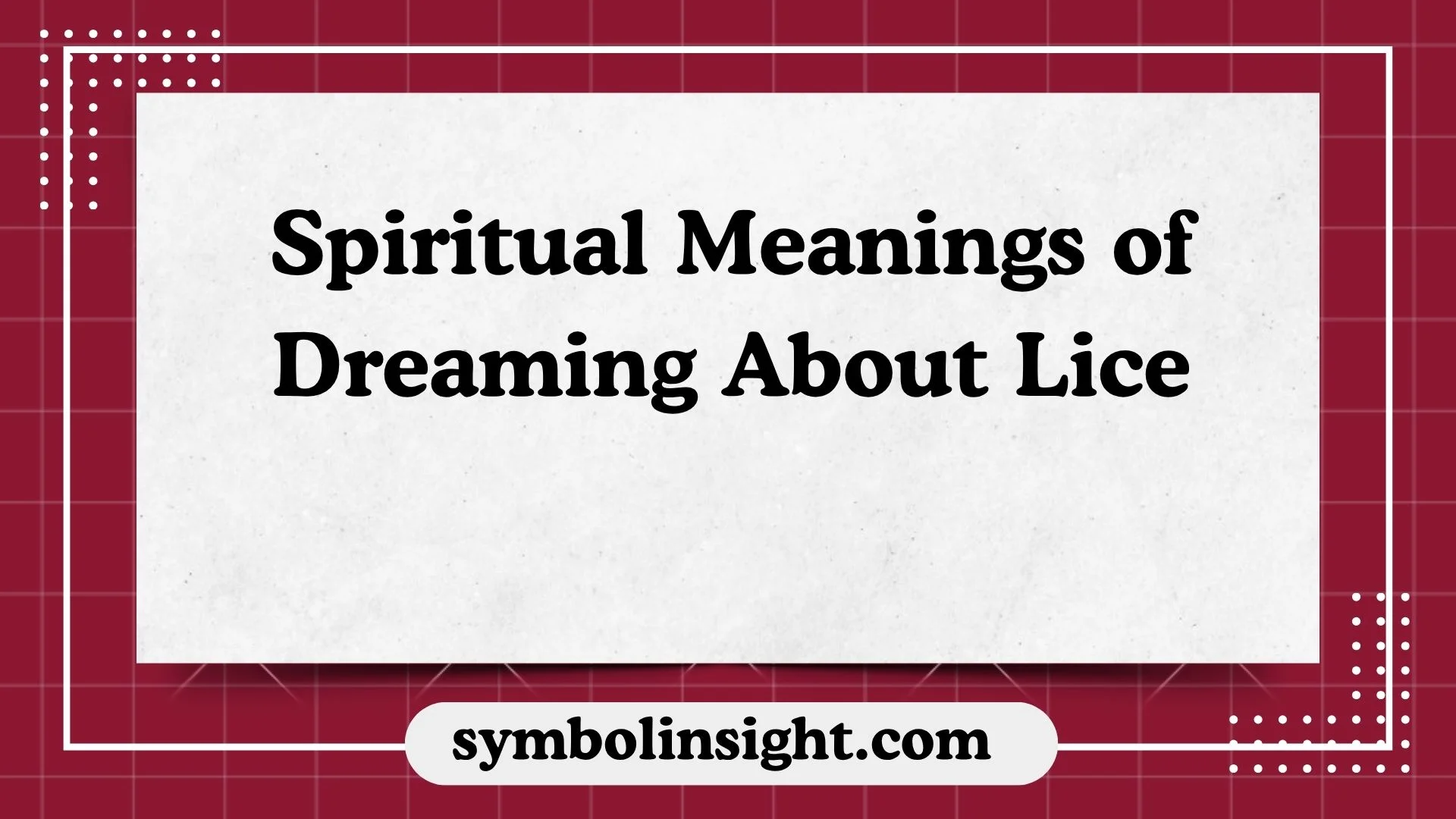 Spiritual Meanings of Dreaming About Lice