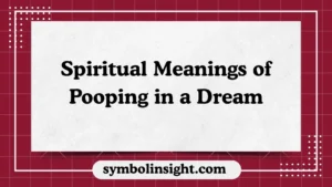 Spiritual Meanings of Pooping in a Dream
